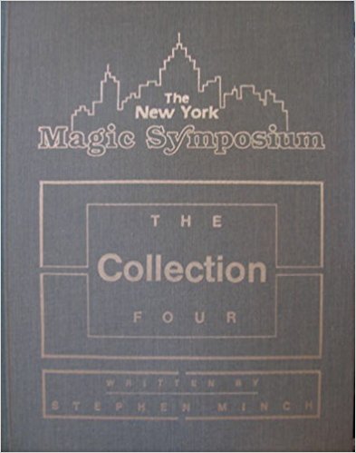 The New York Magic Symposium Collection 4 by Stephen Minch - Click Image to Close